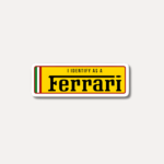 I Identify as a Ferrari