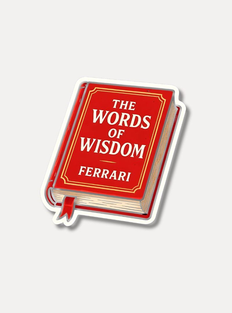 Ferrari Words of Wisdom Book - Meme Sticker