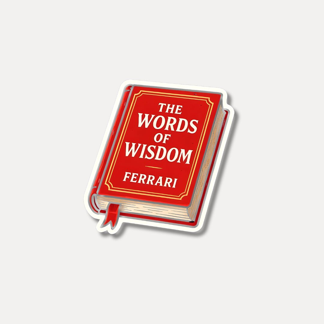 Ferrari Words of Wisdom Book - Meme Sticker