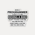 Being a Programmer Riding a Bike Sticker