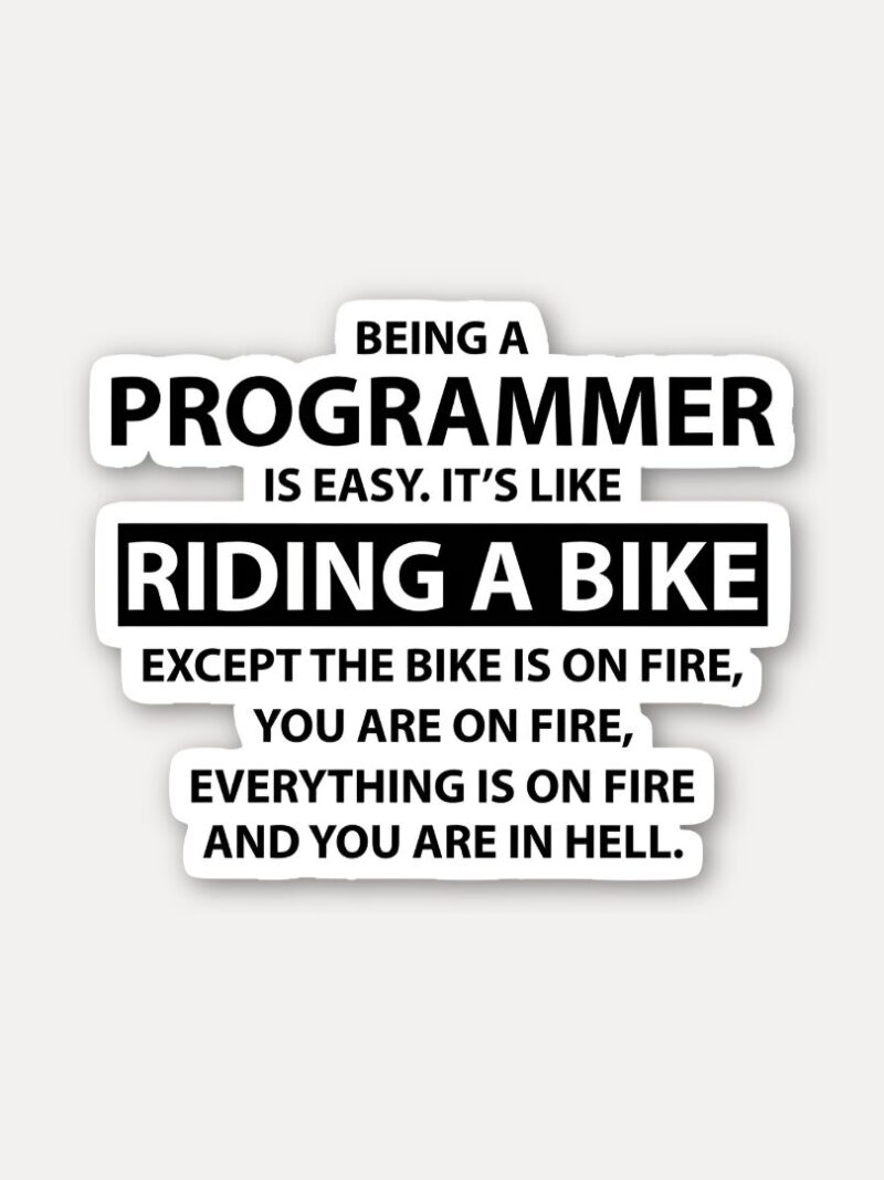 Being a Programmer Riding a Bike Sticker