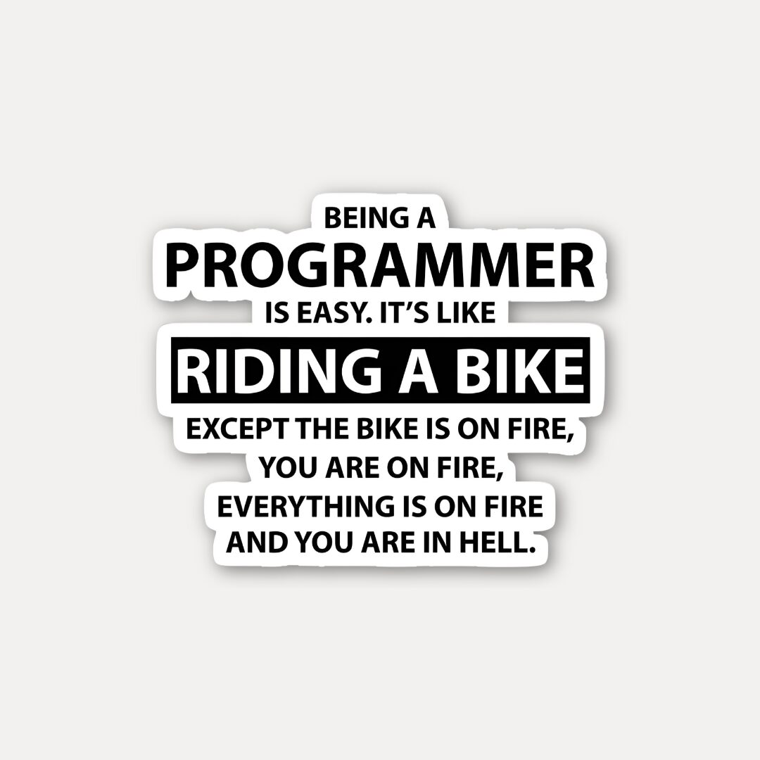 Being a Programmer Riding a Bike Sticker