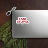 I Am Stupid Leclerc Quote Sticker