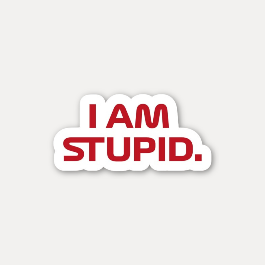 I Am Stupid Leclerc Quote Sticker
