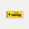 I Need Therapy Ferrari Fan Sticker