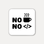 No Coffee, No Code Sticker