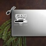 Sarcastic Comment Loading Sticker