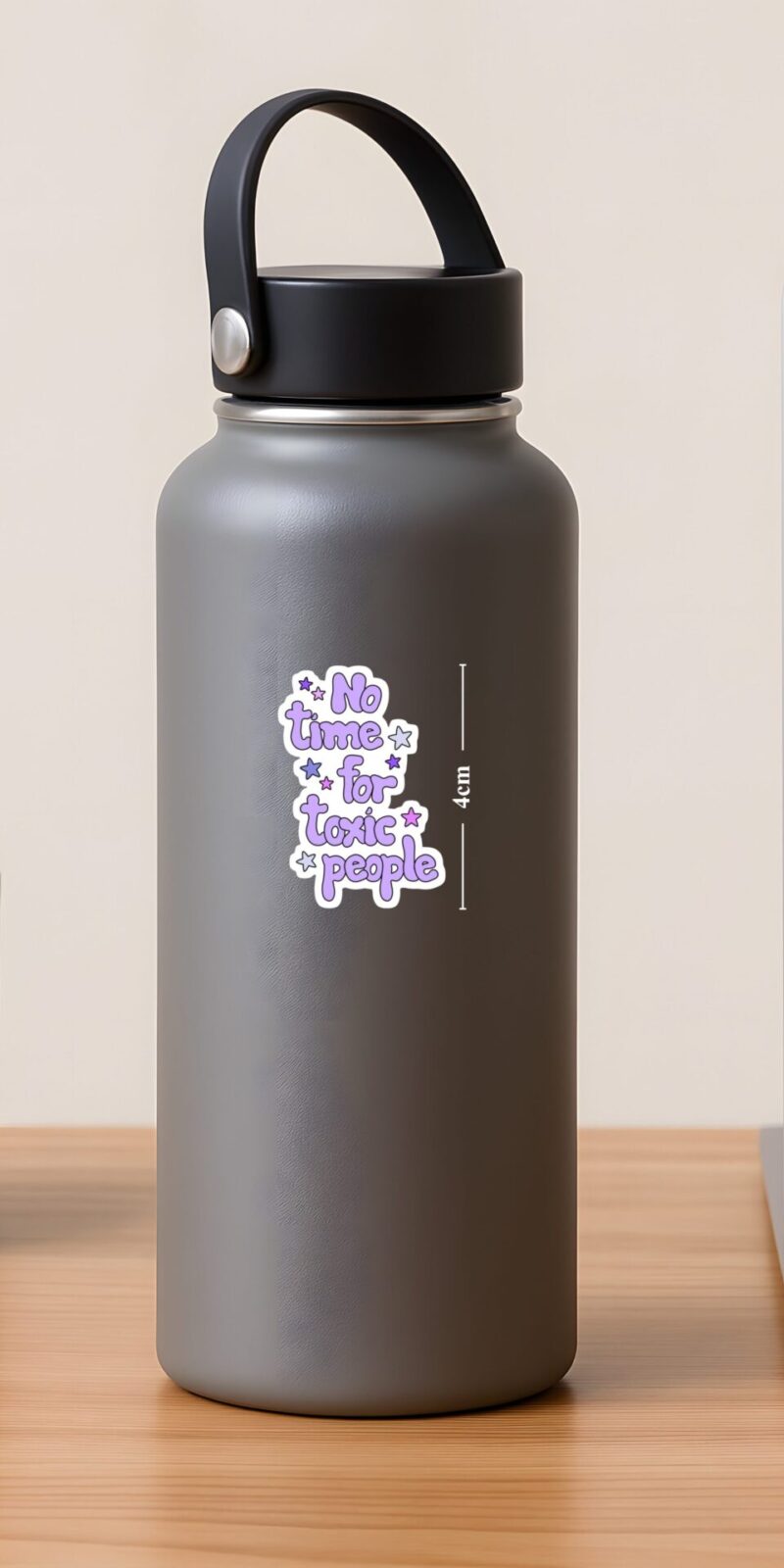 No Time for Toxic People Sticker vinyl sticker for laptops, bottles, and phones. Durable, water resistant, matte finish, clean removal. Shop now.