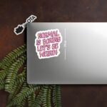 Normal is Boring Lets Be Weird Sticker