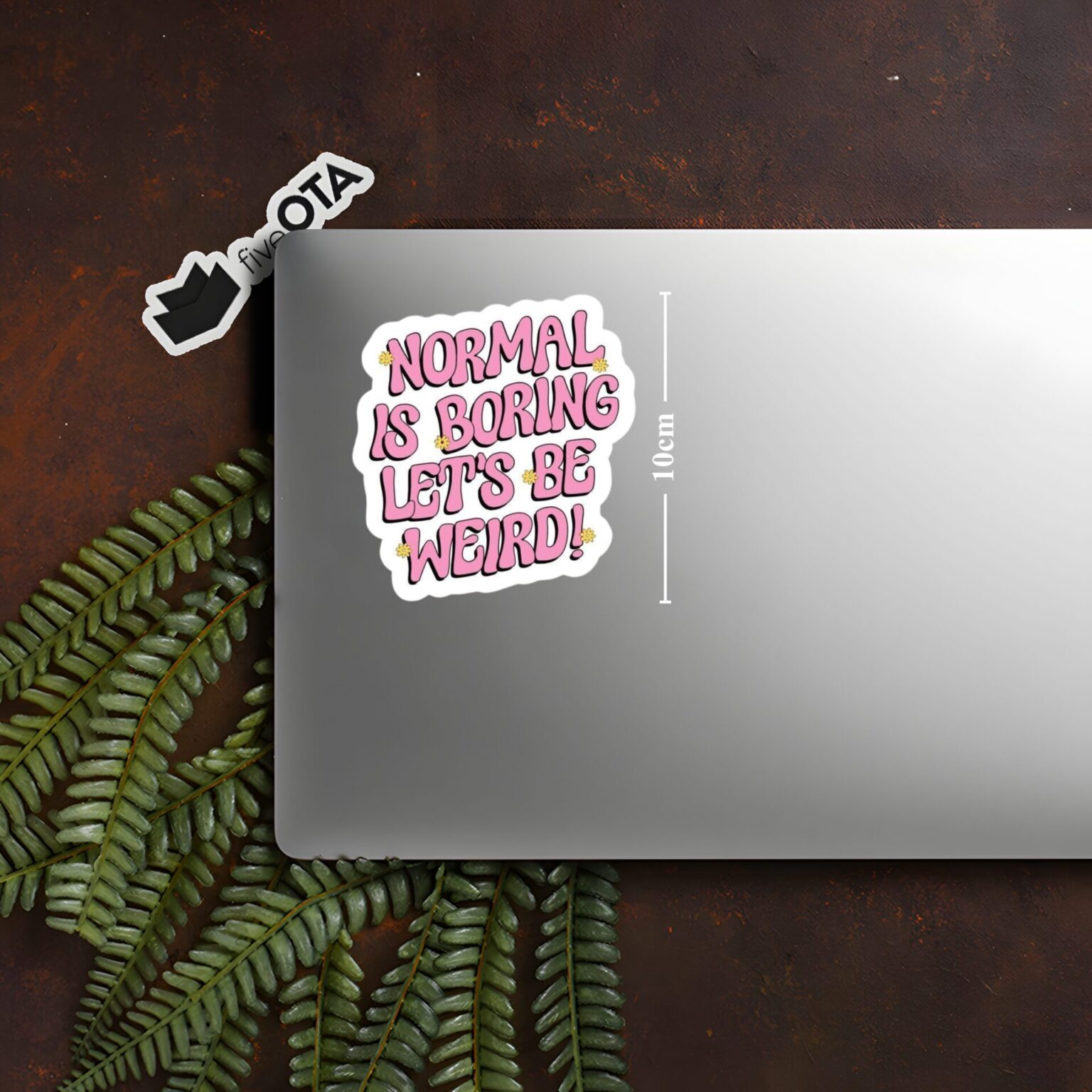 Normal is Boring Lets Be Weird Sticker