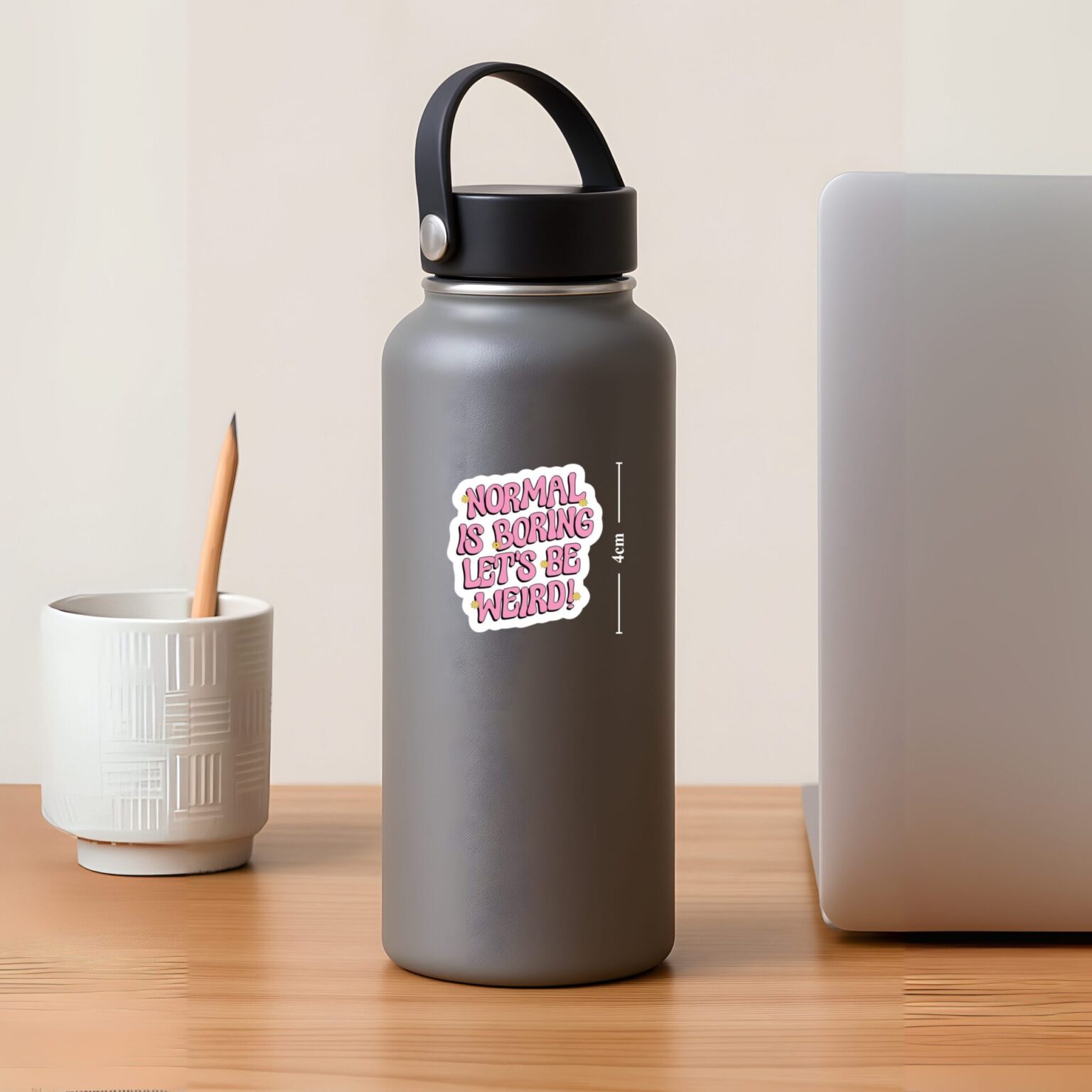 Normal is Boring Lets Be Weird Sticker