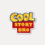 Cool Story Bro Parody Logo Stickers