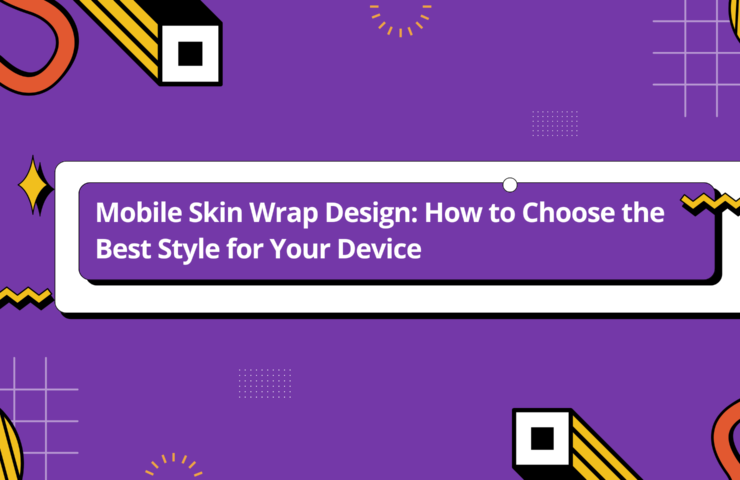Mobile Skin Wrap Design: How to Choose the Best Style for Your Device Banner
